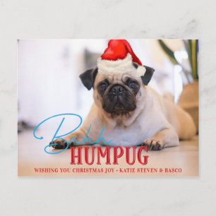 Bah Humpug Pug犬おもしろいカスタムクリスマス写真 シーズンポストカード
