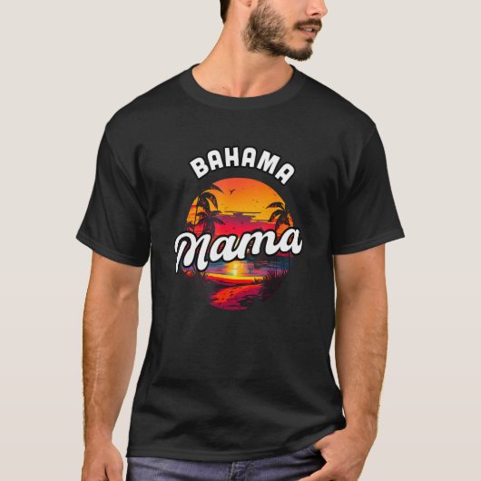 Bahama Mama Nassau Sunset Beach Souvenir Vacation  Tシャツ (正面)