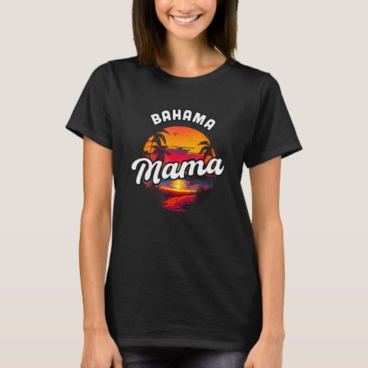 Bahama Mama Nassau Sunset Beach Souvenir Vacation  Tシャツ (正面)
