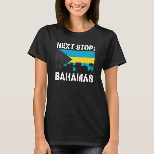 Bahamas Summer Vacation Trip Next Stop Vacay Vibes Tシャツ (正面)