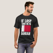 Bahrain Flag Design If lost send me to Bahrain Tシャツ (正面フル)