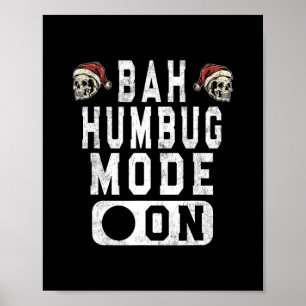 bahumbug mode on - christmas grampy attituおもしろい - ポスター