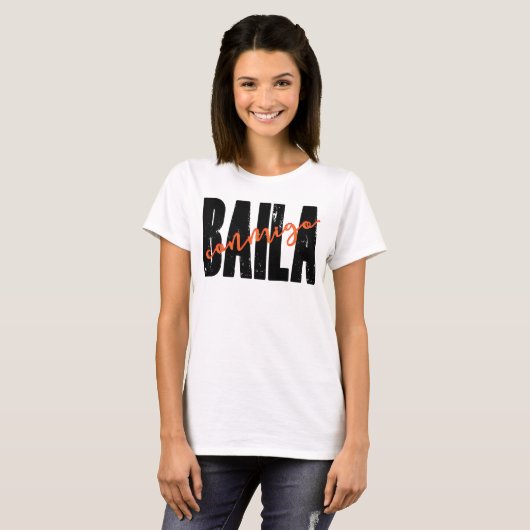 Baila Conmigo Tシャツ (正面フル)