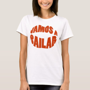 Bailarの大石柱ダンスVamosは行きます Tシャツ