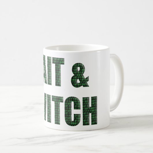 “Bait and Switch” with a binary code overlay.  コーヒーマグカップ (正面右)