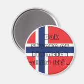 Bak skyene er himmelen alltid blå.. マグネット (正面/裏面)