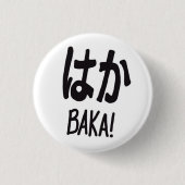 Bakaのボタン、 缶バッジ (正面)