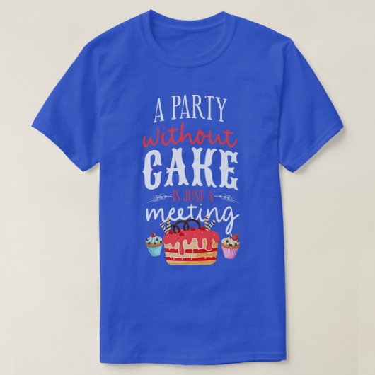 Bake Baking Cake Cupcake  Tシャツ (デザイン正面)