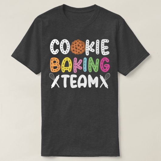 Bake Baking Cookie Team Cookie Baking Team Tシャツ (デザイン正面)