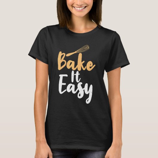 Bake It簡単 Tシャツ (正面)