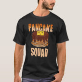 Bake pancake squad   Pancakes 1 Tシャツ (正面)