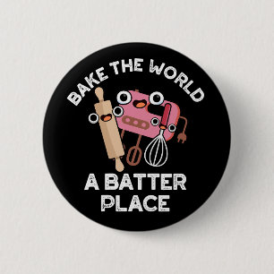 Bake The World AバッタープレイスベーキングプンダークBG 缶バッジ