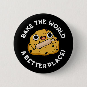 Bake The World A Better Placeベーキングプンダーク 缶バッジ