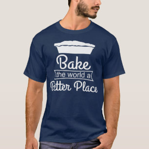 Bake The World A Better Placeベーキング Tシャツ