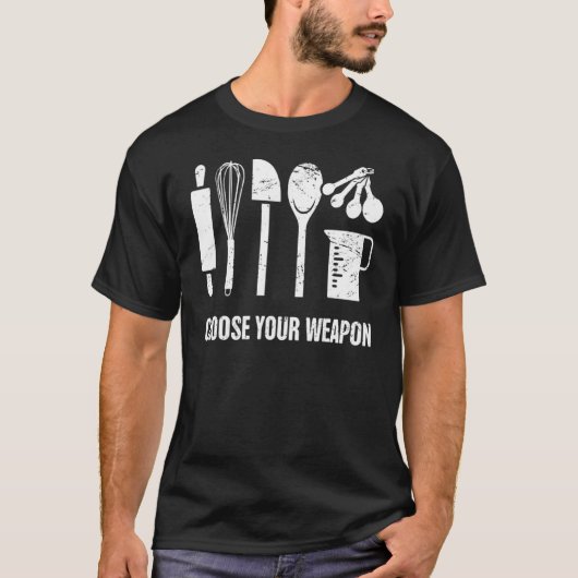 Bakerあなたの武器を選択ベーキングツール Tシャツ (正面)
