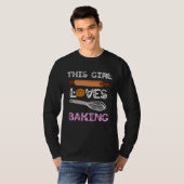 Baker This Girl Loves Baking Cookies Cake Bake Cup Tシャツ (正面フル)