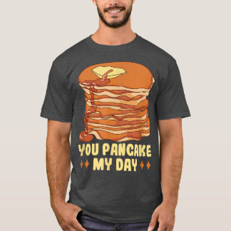 Baker You pancake my day Cakesベーキングクッキー Tシャツ