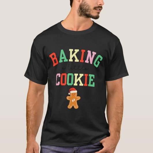 Baking A Little Cookie Pregnant Christmas Mom To B Tシャツ (正面)