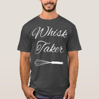 Baking Chef Whisk Taker  Tシャツ