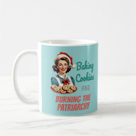 Baking Cookies and Burning the Patriarchy コーヒーマグカップ