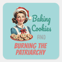 Baking Cookies and Burning the Patriarchy スクエアシール
