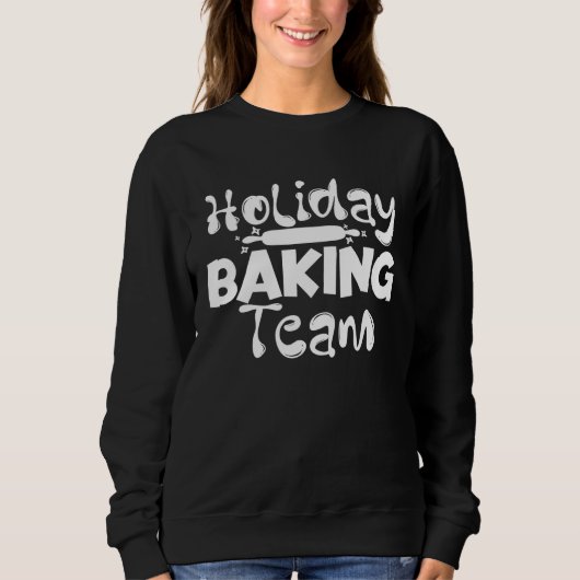 Baking Holiday Baking Team Cooking Baker スウェットシャツ (正面)