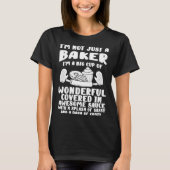 Baking I m Not Just A Baker Big Cup Covered Awesom Tシャツ (正面)