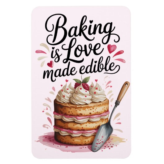 Baking Is Love Made Edible Kitchen Magnet – Cute マグネット (縦)