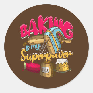 Baking Is My Superpower Funny Baker Baking Pastry ラウンドシール