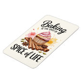 Baking Is The Spice Of Life Kitchen Magnet – Funny マグネット (左側)