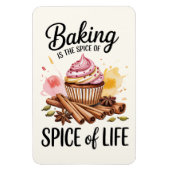 Baking Is The Spice Of Life Kitchen Magnet – Funny マグネット (縦)