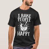 Baking Men Women Baking Bake Pastry Chef Baker 2 Tシャツ (正面)