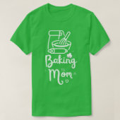 Baking Mom Baker Bake Bakery Hobby Mother's Day 20 Tシャツ (デザイン正面)