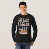 Baking Mom  Crazy Baking Lady Bake  Mother Day Tシャツ (正面フル)