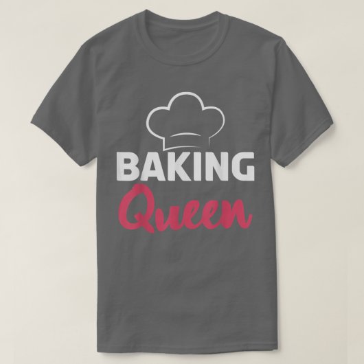 Baking Queen Cooking Baking Baker  Tシャツ (デザイン正面)