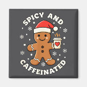 Baking Scy And Caffeinated Gingerbread Coffee Chri マグネット (正面)