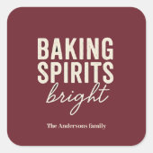Baking Spirits Bright Burgundy Holiday スクエアシール (正面)