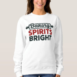 Baking Spirits Bright Christmas White Sweatshirt スウェットシャツ