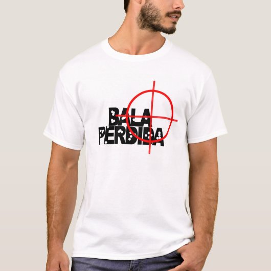 Bala Perdida Tシャツ (正面)