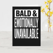 Bald and Emotionally Unavailable Funny  カード (黄色い花)