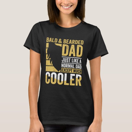 Bald & Bearded Dad Humor Funny Father's Day Tシャツ (正面)