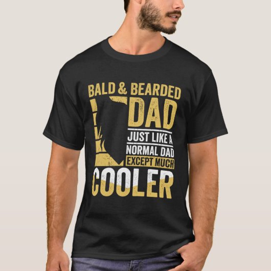 Bald & Bearded Dad Humor Funny Father's Day Tシャツ (正面)
