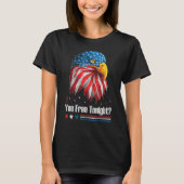 Bald Eagle American Flag You Free Tonight 4th Of J Tシャツ (正面)
