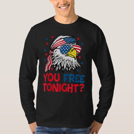 Bald Eagle American Flag You Free Tonight Happy 4t Tシャツ (正面)
