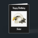 Bald Eagle - Birthday Sister Proud Military カード<br><div class="desc">watercolor Eagle Birthday Sister  Military to my wonderful Sister we are so proud of you... </div>