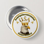 Bald Eagle King USA Semiquincentennial Anniversary 缶バッジ (正面&裏面)
