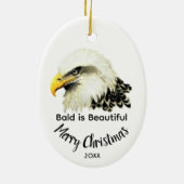  Bald Eagle Owl Bald is Beautiful Christmas セラミックオーナメント (裏面)