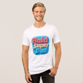 Bald Super Dad トライブレンドTシャツ (正面全面)