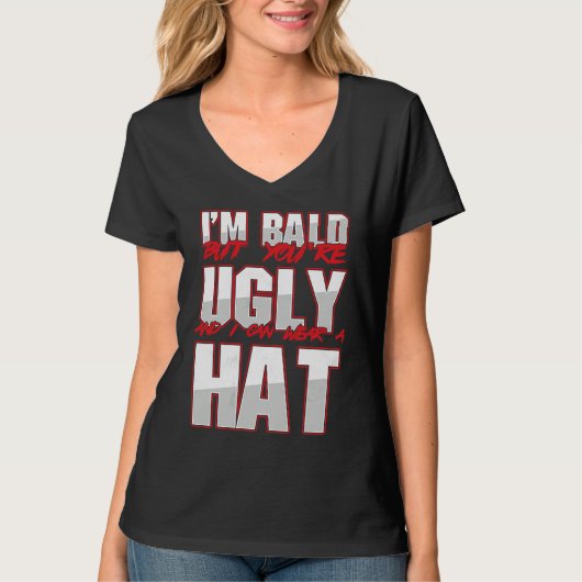 Bald Ugly Baldness Baldy Bald Head Bald Man Hairle Tシャツ (正面)