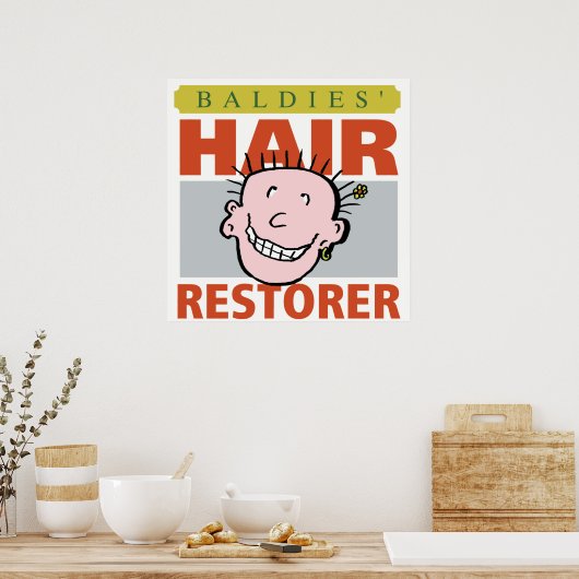 Baldies Hair Restorer ポスター (キッチン)